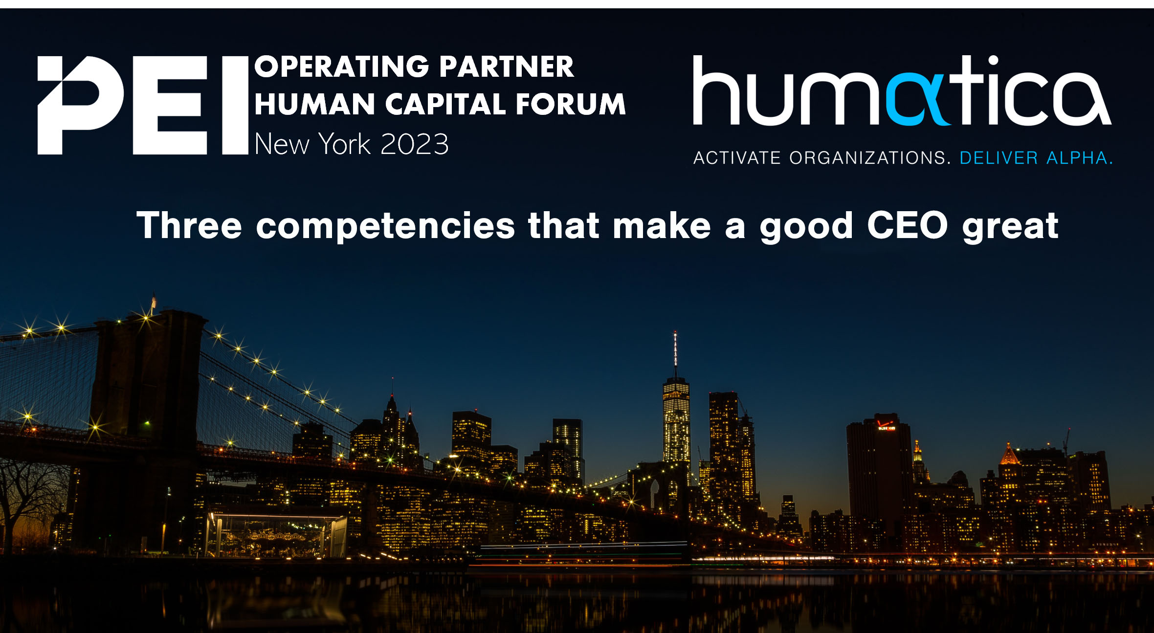 Three competencies that make a good CEO great – Insights from the PEI Human Capital Conference March 2023