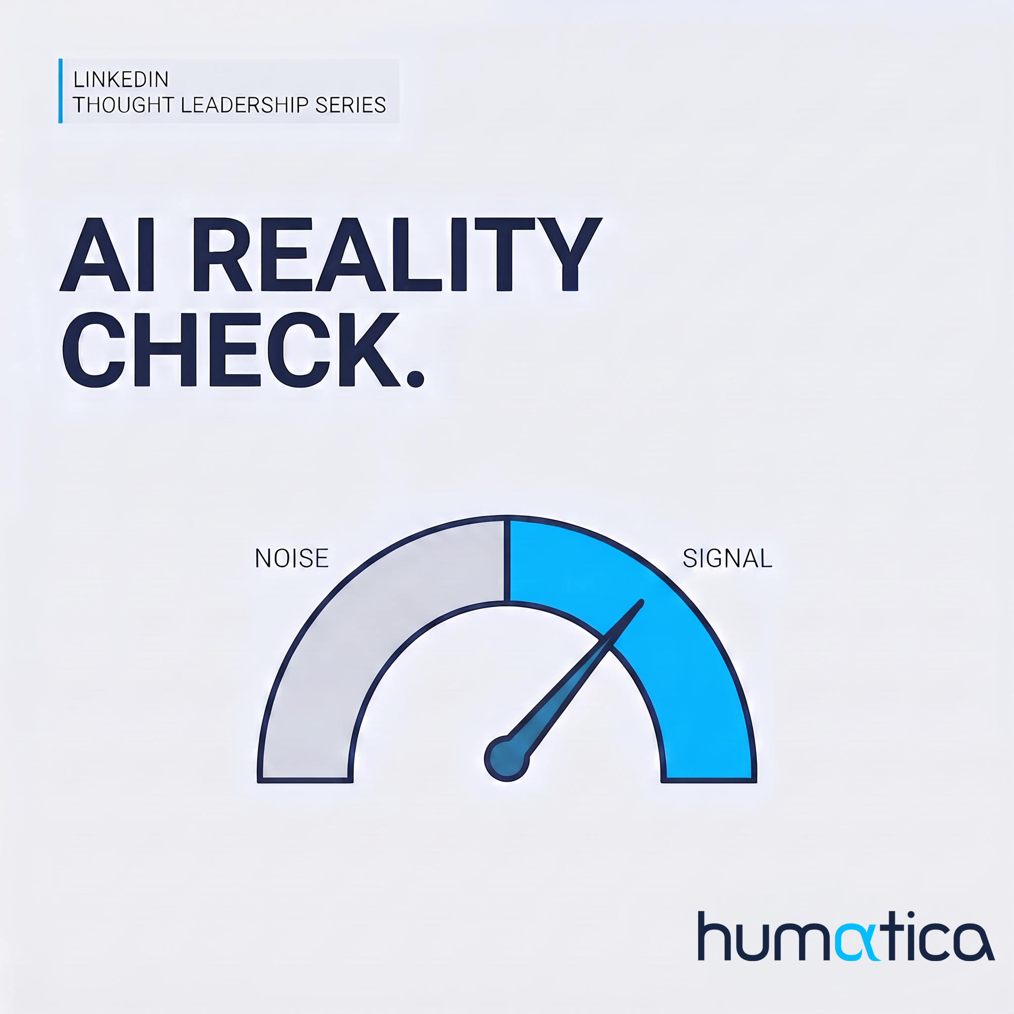 The AI Reality Check: Cutting Through the Hype to What’s Actually Happening in Business